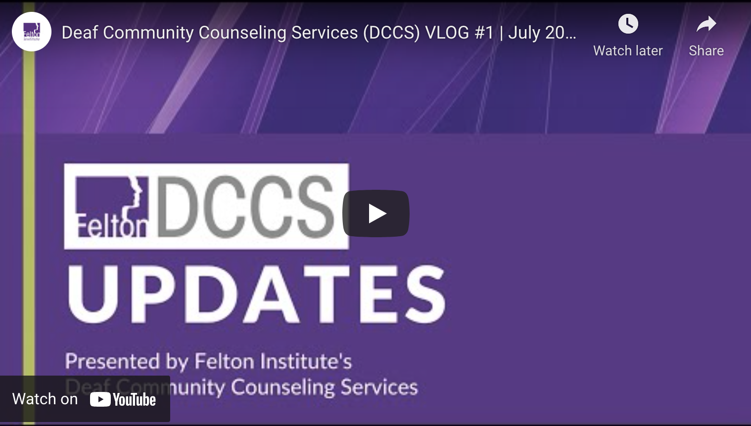 Felton's Deaf Community Counseling (DCCS) Program Re-Opening